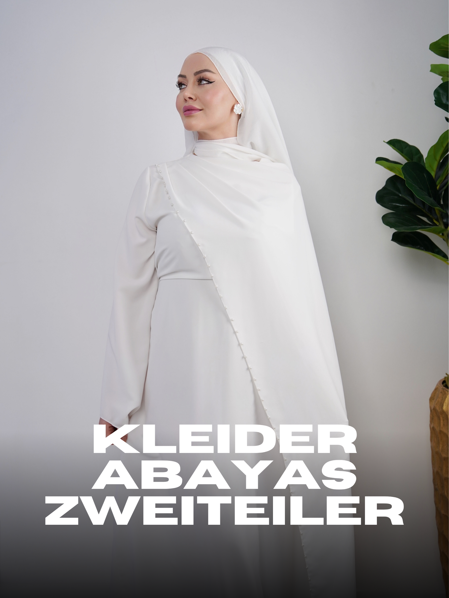 KLEIDER, ABAYAS & ZWEITEILER